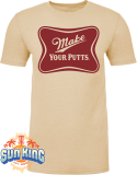 "Make Your Putts" 60/40 Next Level T-Shirt