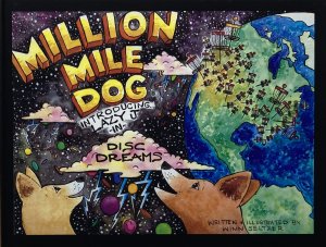 Million Mile Dog (Winn Seltzer - Disc Golf Childrens Book)